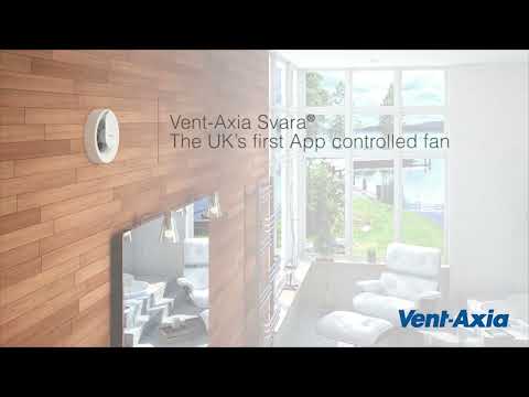 Vent-Axia Svara Fan – The UK’s First App Controlled Unitary Fan